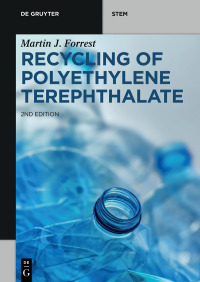 recycling of polyethylene terephthalate 2nd edition martin j. forrest 3110640295,3110640457