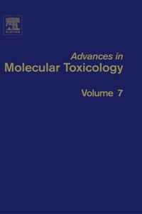 advances in molecular toxicology volume 7 1st edition james c. fishbein, jacqueline m. heilman