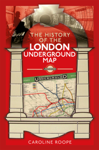 the history of the london underground map 1st edition caroline roope 1399006819,1399006827