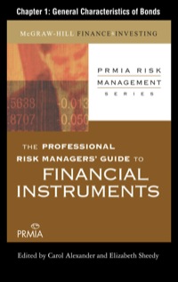 guide to financial instruments general characteristics of bonds 1st edition professional risk managers'