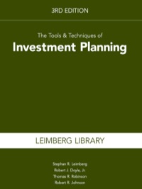 the tools and techniques of investment planning 3rd edition stephan r. leimberg , thomas robinson , robert