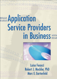 application service providers in business 1st edition luisa focacci, robert j.  mockler, marc e. gartenfeld