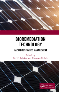 bioremediation technology hazardous waste management 1st edition m h fulekar, bhawana pathak