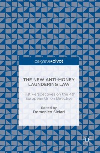 the new anti money laundering law  first perspectives on the 4th european union directive 1st edition