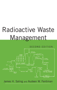 radioactive waste management 2nd edition james saling, audeen w. fentiman 1560328428,1351419986