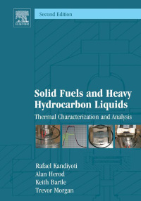 solid fuels and heavy hydrocarbon liquids thermal characterization and analysis 2nd edition rafael