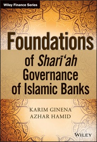 foundations of shariah governance of islamic banks 1st edition karim ginena, azhar hamid