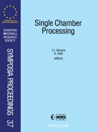 single chamber processing symposia proceedings 37 1st edition y.i nissim, a. katz 0444899154,0444596933