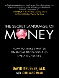the secret language of money how to make smarter financial decisions and live a richer life 1st edition