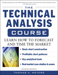the technical analysis course learn how to forecast and time the market 4th edition thomas meyers