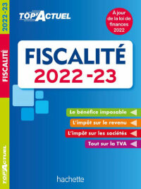 top actuel fiscalité 2022-2023 1st edition daniel freiss,brigitte monnet 2017182176,2017879282