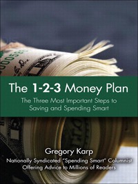 1-2-3 money plan, the 1st edition gregory karp 0137141734,0137013868