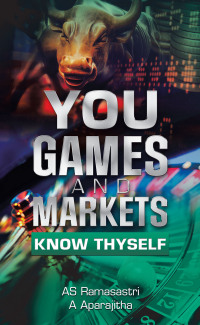 you games and markets know thyself 1st edition as ramasastri ,  a aparajitha 1543709206,1543709192