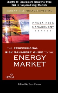the professional risk managers guide to the energy markets creation and transfer of price risk in european