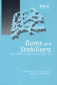 gums and stabilisers for the food industry 10 1st edition p a williams, g o phillips 1855737884,1845698355