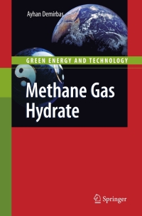 green energy and technology methane gas hydrate 1st edition ayhan demirbas 1848828713,1848828721