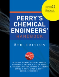 perrys chemical engineers handbook section 25 materials of constructn 1st edition oliver w. siebert, kevin m.