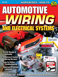 automotive wiring and electrical systems 1st edition tony candela 1932494871,1613250193