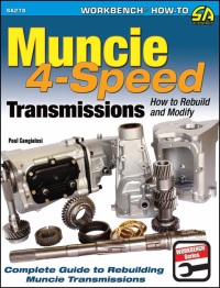 muncie 4 speed transmissions how to rebuild and modify 1st edition paul cangialosi 1613251068,1613252110