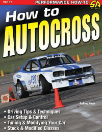 how to autocross 1st edition andrew howe 1613250231,1613256655