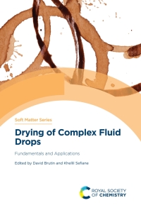 drying of complex fluid drops fundamentals and applications 1st edition david brutin, khellil sefiane