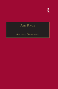 air rage 1st edition angela dahlberg 1138256730,1351959980