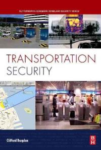 transportation security 1st edition clifford bragdon 0750685492