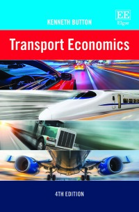 transport economics 4th edition kenneth button 1786435667,1786435675