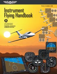 instrument flying handbook 1st edition federal aviation administration (faa) and aviation supplies &
