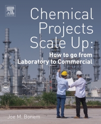 chemical projects scale up how to go from laboratory to commercial 1st edition joe m. bonem