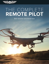 the complete remote pilot 1st edition bob gardner , davidson 1619545624,1619545659