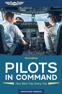 pilots in command your best trip every trip 3rd edition kristofer pierson 1644250659,1644250667