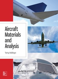 aircraft materials and analysis 1st edition tariq siddiqui 0071831134,0071831142