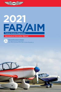 far aim 2021 1st edition federal aviation administration (faa)/aviation supplies and academics (asa)