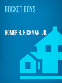 rocket boys 1st edition homer hickam 0440235502,0440333873
