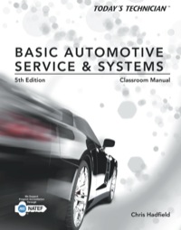 Todays Technician Basic Automotive Service And Systems Classroom Manual