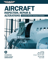 Aircraft Inspection Repair And Alterations Acceptable Methods Techniques And Practices