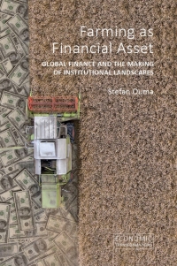 farming as financial asset global finance and the making of institutional landscapes 1st edition stefan ouma