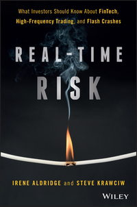 real time risk what investors should know about fintech high frequency trading and flash crashes 1st edition