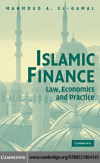 islamic finance law economics and practice 1st edition mahmoud a. el-gamal 0521864143,0511218117