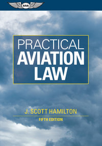 practical aviation law 5th edition j. scott hamilton 1560277637,1560278013