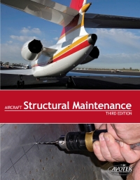 aircraft structural maintenance 3rd edition avotek 1933189320