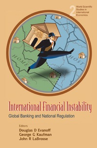international financial instability global banking and national regulation 1st edition douglas d evanoff  ,
