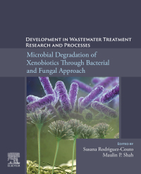 development in wastewater treatment research and processes microbial degradation of xenobiotics through