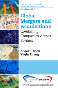 global mergers and acquisitions combining companies across borders 1st edition abdol soofi , wi platteville ,