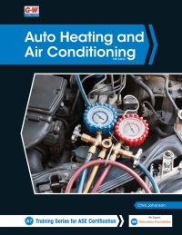 auto heating and air conditioning 5th edition chris johanson 1645641740,1685841759