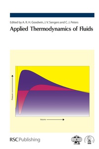 applied thermodynamics of fluids 1st edition a. rh. goodwin, v. sengers, c. peters 1847558062,1849730989