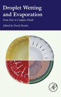 droplet wetting and evaporation from pure to complex fluids 1st edition david brutin 0128007222,0128008083