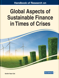 handbook of research on global aspects of sustainable finance in times of crises 1st edition ibrahim yasar