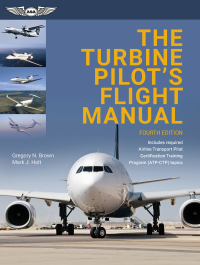 the turbine pilots flight manual 4th edition gregory n. brown, mark j. holt 1619549190,1619549204
